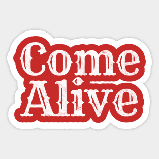 Come Alive Greatest Showman lyric, musical Sticker